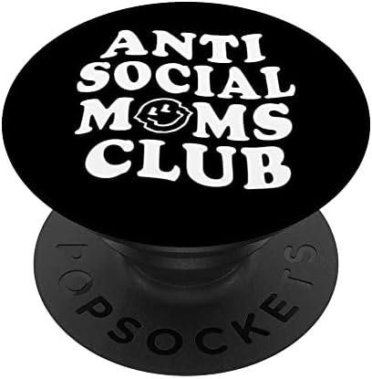 Anti Social Mom Club, Antisocijalni mamini život Popsockets Popgrip